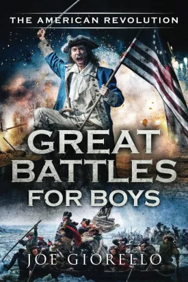 Great Battles for Boys The American Revolution Paperback  May 31, 2022
