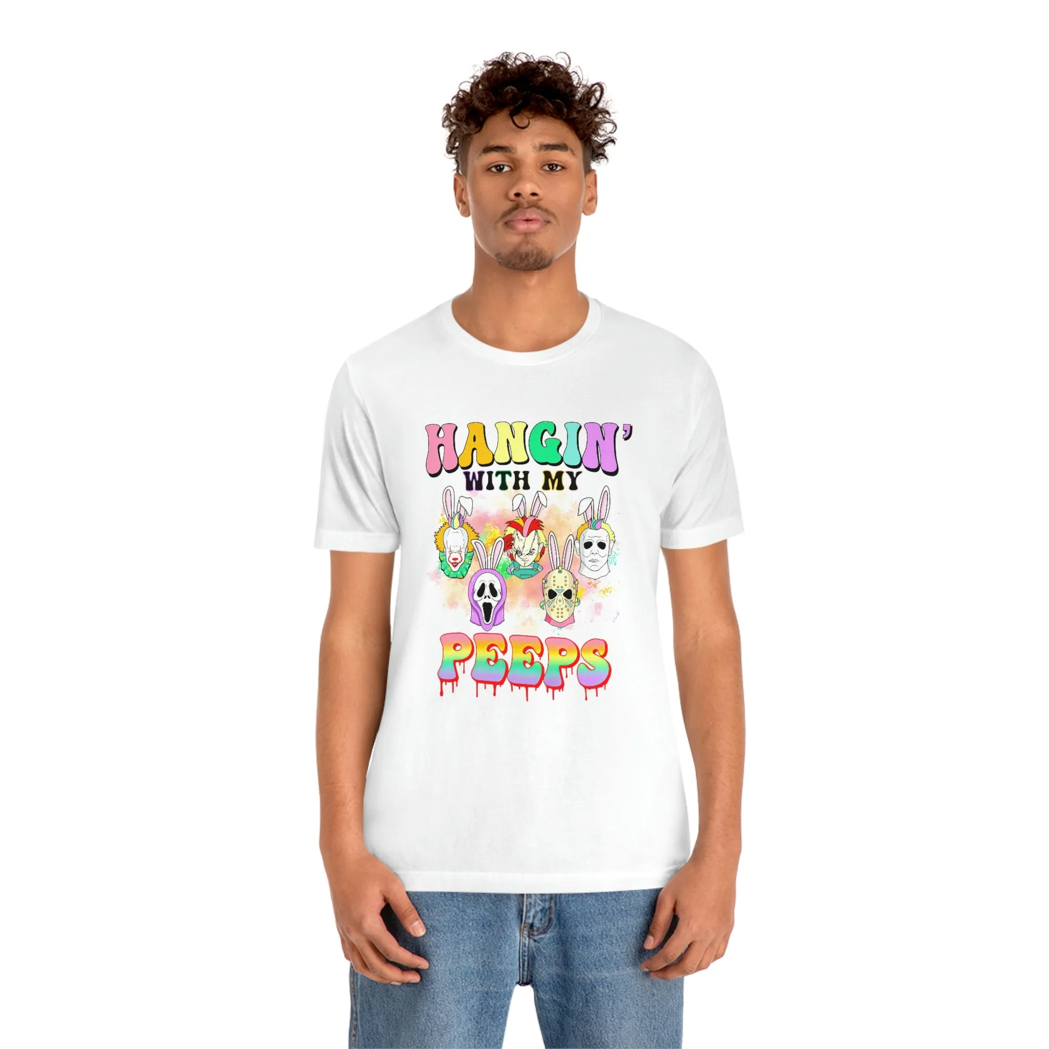 "Hangin' with my Peeps" Colorful Tee - Unisex Shirt